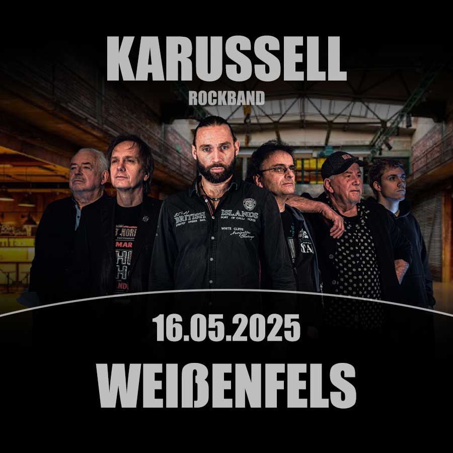 KARUSSELL-ROCKBAND | WEIßENFELS | 16.05.2025