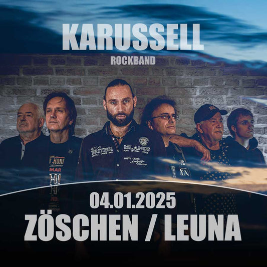 KARUSSELL-ROCKBAND | ZÖSCHEN / LEUNA | 04.01.2025