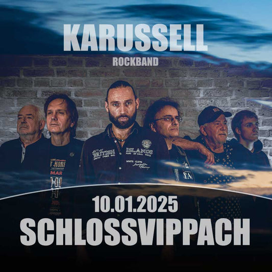 KARUSSELL-ROCKBAND | SCHLOSSVIPPACH | 10.01.2025